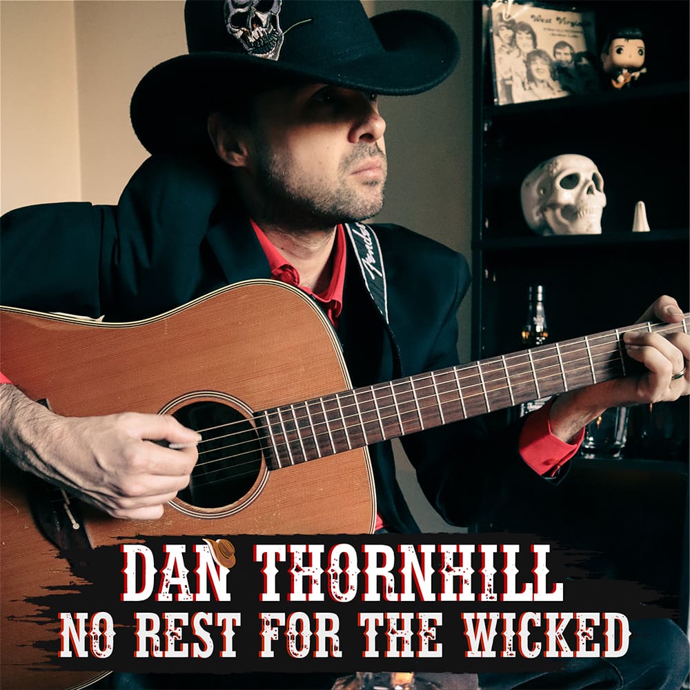 Dan Thornhill – No Rest For The Wicked